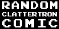 random clattertron comic